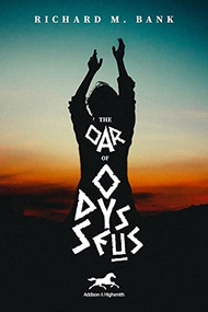 The Oar of Odysseus by Richard M Bank, 9781592110889