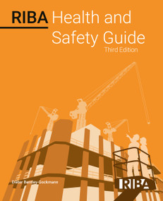 RIBA Health and Safety Guide by Dieter Bentley-Gockmann, 9781918216141