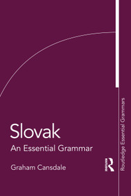 Slovak (An Essential Grammar) by Graham Cansdale, 9781032493411