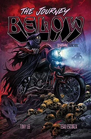 Beartooth: The Journey Below by Tony Lee, Omar Francia, 9781940878492