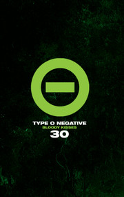 Type O Negative: Bloody Kisses 30 by Alan Robert, Steve Kurth, 9798886560640
