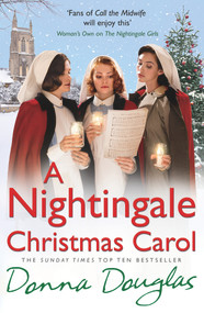 A Nightingale Christmas Carol by Donna Douglas, 9781784750015
