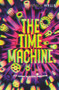 The Time Machine by H.G. Wells, 9781784872083
