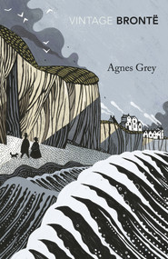Agnes Grey by Anne Brontë, Samantha Ellis, 9781784872397