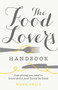 The Food Lover's Handbook by Mark Price, 9781785031984