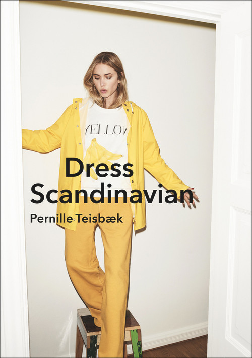 Dress Scandinavian by Pernille Teisbæk, 9781785037061