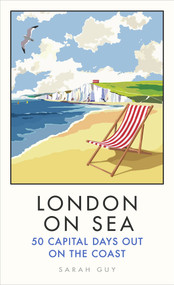 London on Sea by Sarah Guy, 9781785038631