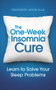 The One-Week Insomnia Cure (Learn to Solve Your Sleep Problems) by Professor Jason Ellis, 9781785040634