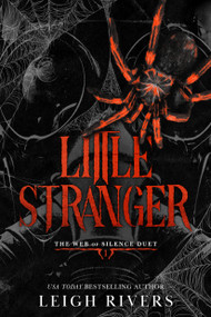 Little Stranger (A Dark Taboo Romance) by Leigh Rivers, 9781638936459