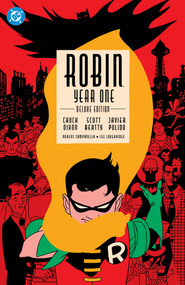 Robin: Year One Deluxe Edition (2027 Edition) by Chuck Dixon, Scott Beatty, 9781799513933