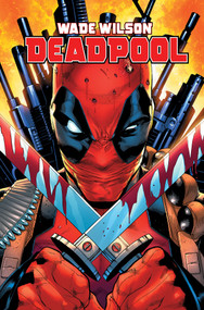 Wade Wilson: Deadpool Vol. 1 - Bad Omens by Benjamin Percy, Geoff Shaw, Alex Lins, 9781302968700