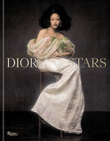 Dior Stars by Marc Lambron, Alistair O'Neill, Justine Picardie, Marketa Yhlirova, 9780847878383
