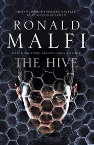 The Hive by Ronald Malfi, 9781803367637