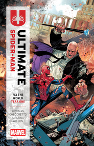 Ultimate Spider-Man: Fix The World Year One by Jonathan Hickman, Marco Checchetto, David Messina, 9781302971670