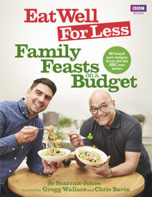 Eat Well for Less: Family Feasts on a Budget by Jo Scarratt-Jones, 9781785942464