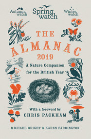 Springwatch: The 2019 Almanac by Michael Bright, Karen Farrington, 9781785943676