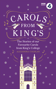 Carols From King's by Alexandra Coghlan, 9781785944666