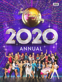Official Strictly Come Dancing Annual 2020 by Alison Maloney, 9781785944703