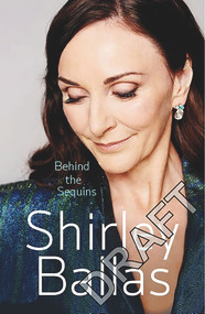 Behind the Sequins (My Life) by Shirley Ballas, 9781785945113