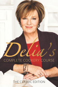 Delia's Complete Cookery Course by Delia Smith, 9781785947155