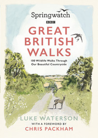 Springwatch: Great British Walks by Luke Waterson, 9781785948183