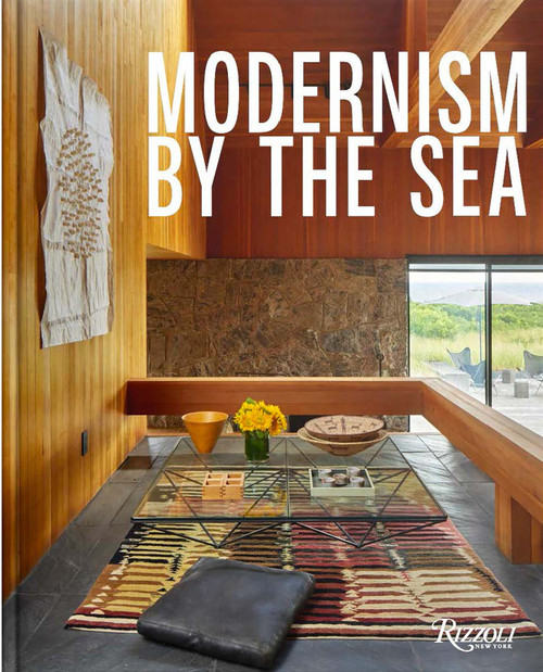 Modernism by the Sea by Timothy Godbold, Jack Lovel, Paul Goldberger, 9780847878109