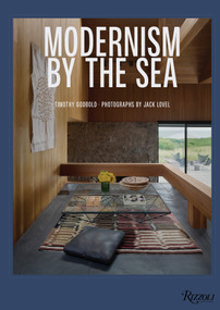 Modernism by the Sea by Timothy Godbold, Jack Lovel, Paul Goldberger, 9780847878109