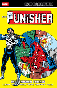 Punisher Epic Collection: The Punisher Strikes by Gerry Conway, Marv Wolfman, Ross Andru, Keith Pollard, 9781302972493