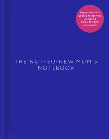 The Not-So-New Mum's Notebook by Amy Ransom, 9781786331175