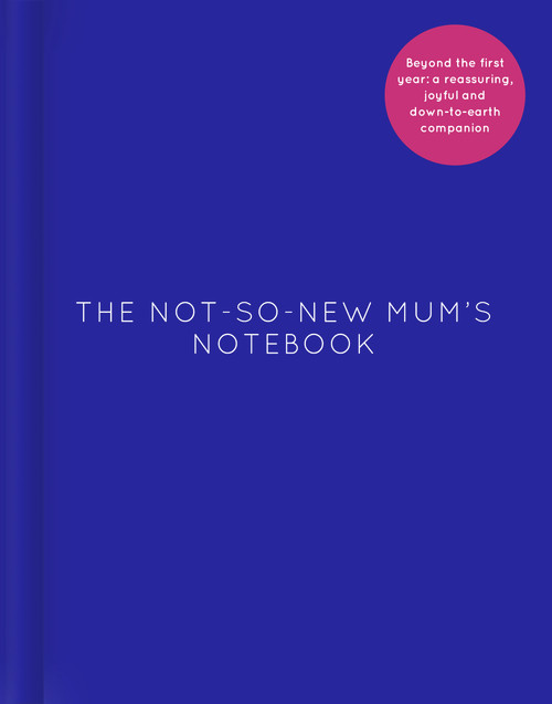 The Not-So-New Mum's Notebook by Amy Ransom, 9781786331175