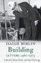 Building (Letters 1960-1975) by Isaiah Berlin, Henry Hardy, Mark Pottle, 9781845952303