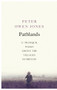 Pathlands (Tranquil Walks Through Britain) by Peter Owen Jones, 9781846044441