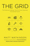 The Grid (The Decision-Making Tool for Every Business (Including Yours)) by Matt Watkinson, 9781847941879