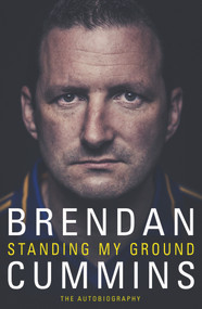 Standing My Ground by Brendan Cummins, 9781848272224