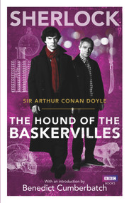 Sherlock: The Hound of the Baskervilles by Arthur Conan Doyle, Benedict Cumberbatch, 9781849904094