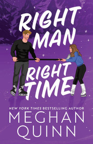 Right Man, Right Time (Deluxe Edition) by Meghan Quinn, 9798256512347