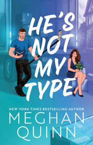 He's Not My Type (Deluxe Edition) by Meghan Quinn, 9798256512354