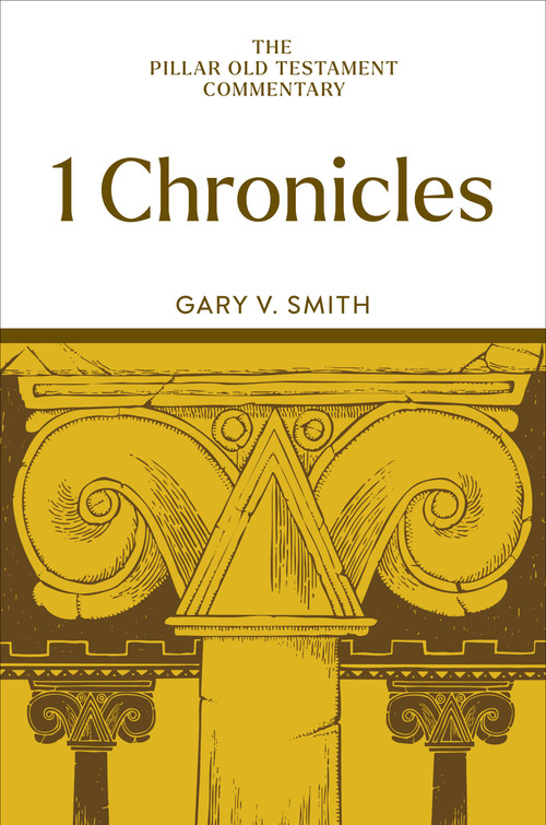 1 Chronicles by Gary V. Smith, 9780802879752