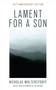 Lament for a Son, 40th Anniversary Edition by Nicholas Wolterstorff, 9780802886613