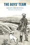 The Boys' Team (Life, Death and Coming of Age in Rural England) by Helen Browning, 9781789184730