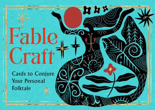 Fable Craft (Cards to Conjure Your Personal Folktale (38 Full-Color Cards)) by The Editors of Red Wheel, 9781590035962