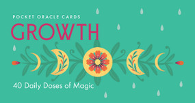 Growth Pocket Oracle Cards (40 Daily Doses of Magic) by Betti Greco, 9781590035986