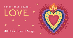 Love Pocket Oracle Cards (40 Daily Doses of Magic) by Betti Greco, 9781590035993