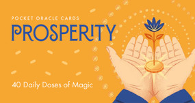 Prosperity Pocket Oracle Cards (40 Daily Doses of Magic) by Betti Greco, 9781590036013