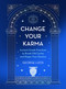 Change Your Karma (Ancient Greek Practices to Break Old Cycles and Shape Your Destiny) by George Lizos, 9781836810698