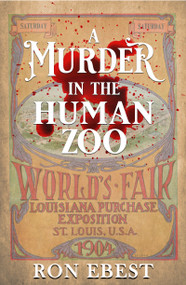 A Murder in the Human Zoo by Ron Ebest, 9781950639557