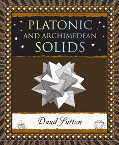 Platonic Solids (And Archimedean Solids) by Daud Sutton, 9781952178160