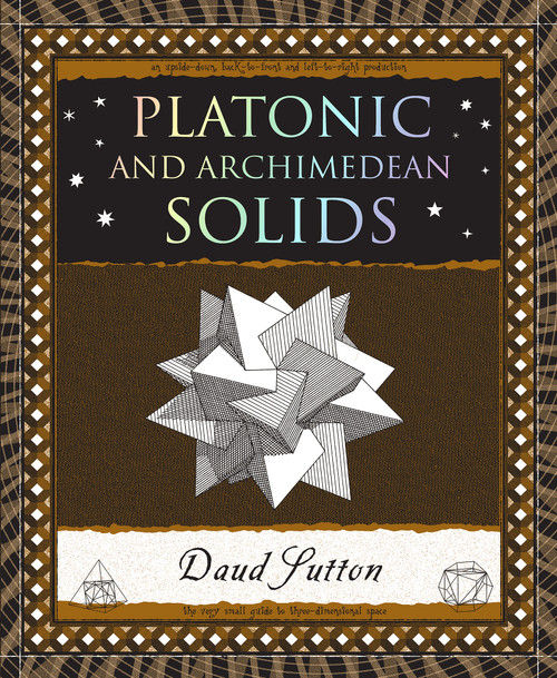 Platonic Solids (And Archimedean Solids) by Daud Sutton, 9781952178160