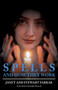 Spells and How They Work by Janet Farrar, Stewart Farrar, Christopher Penczak, 9798950586163