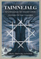 Taimnejalg: Knowledge to Stand Upon (An Estonian Folk Magic Compendium) by Troy Trevoli Vonder, 9798950586217